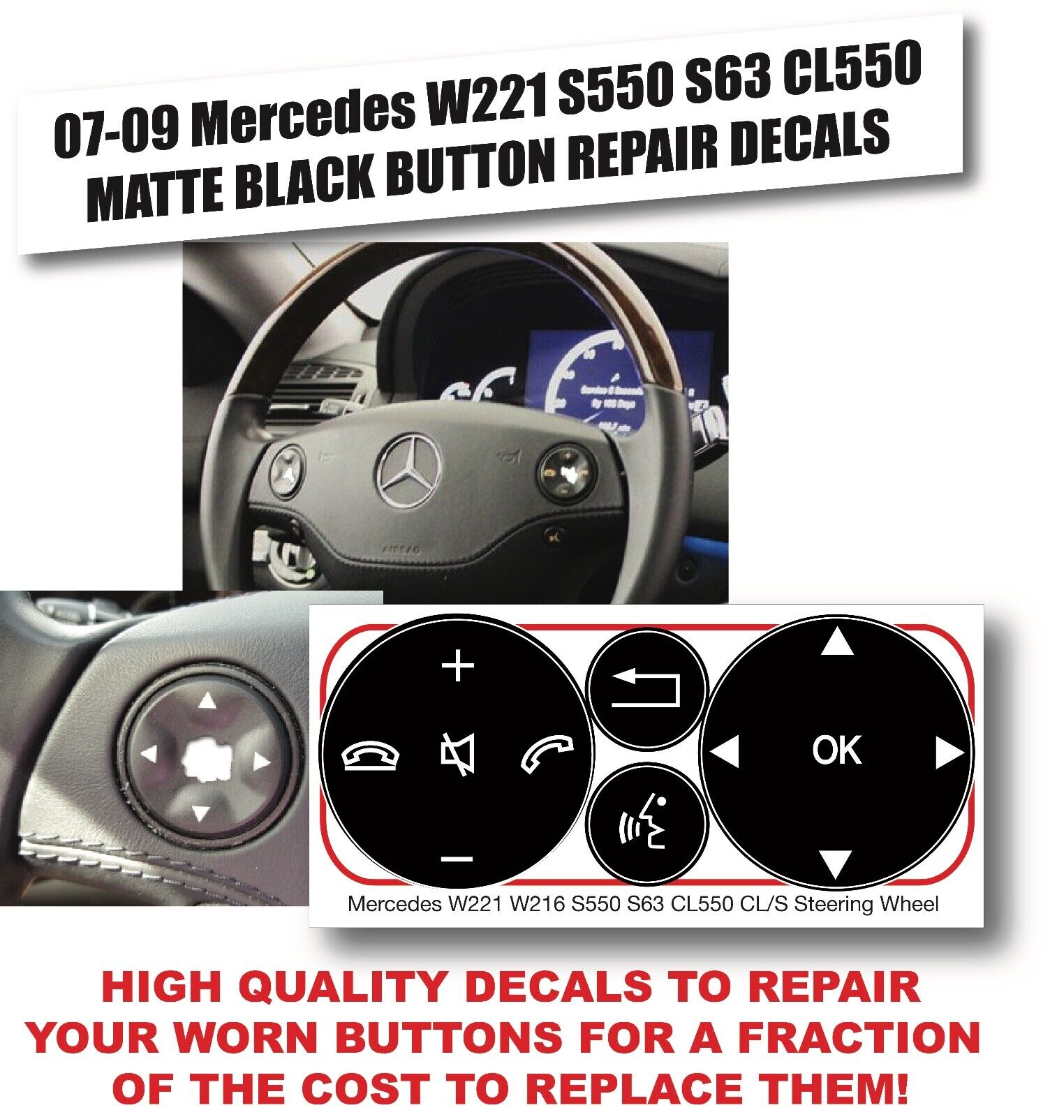 07-09 Mercedes W221 S550 S63 CL550 Steering Wheel Control Button Repair Decals