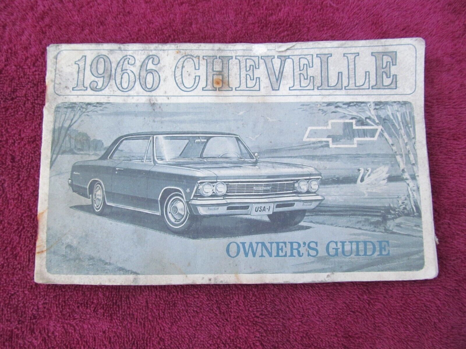 1966 Chevy Chevelle OWNER\'S GUIDE - 66 Chevrolet Owners Manual Manuel