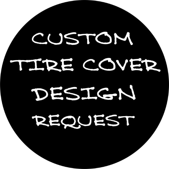 Design/Create Your Own/Logo/website/business Spare Tire Cover (  ) 