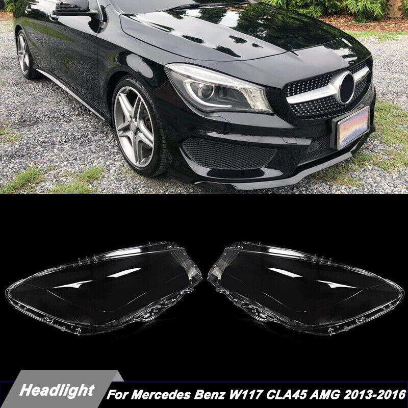 Headlight Headlamp Lens Cover For 2013-2016 Mercedes Benz W117 CLA250 CLA45 AMG