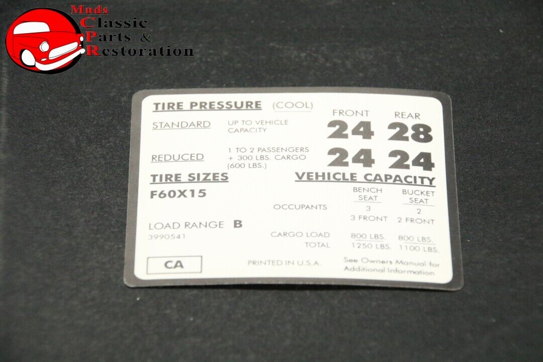 71 El Camino/Sprint Tire Pressure Decal F60x15 Tires GM Part # CA 3990541