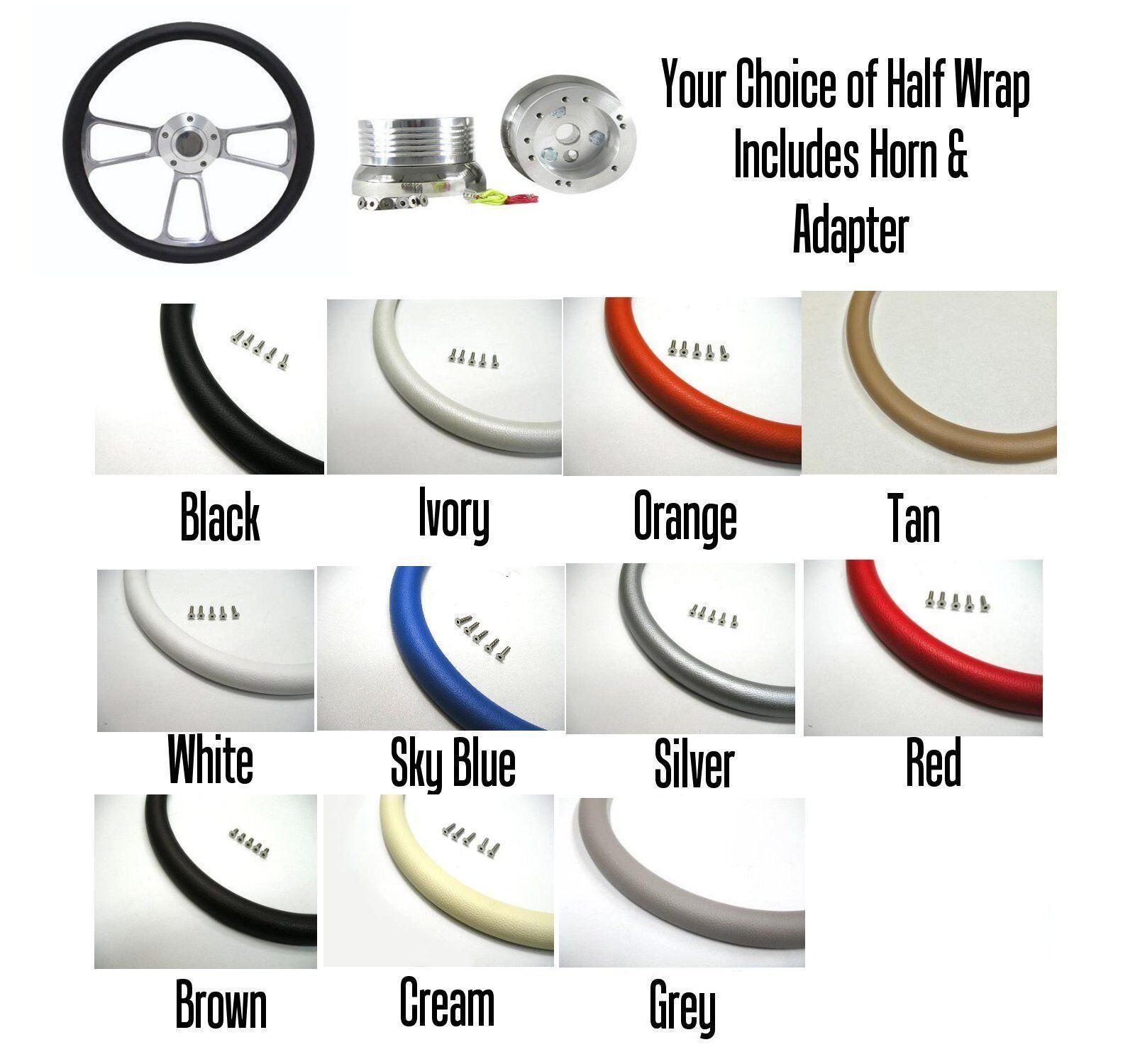 Street Rod Steering Wheel & Adapter -  1/2 wrap in Your Choice of Color