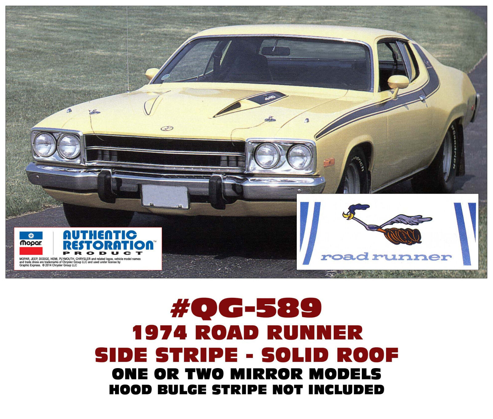QG-589 1974 PLYMOUTH ROAD RUNNER - SIDE & ROOF SOLID STRIPE