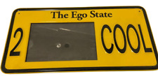 2 Cool The Ego State Photo Aluminum Novelty Auto License Tag Plate Gift picture