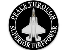 5 Inch Round F-35 Peace Through Superior Firepower Sticker (Lightning Jet Decal) picture